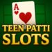 Teen Patti Slots
